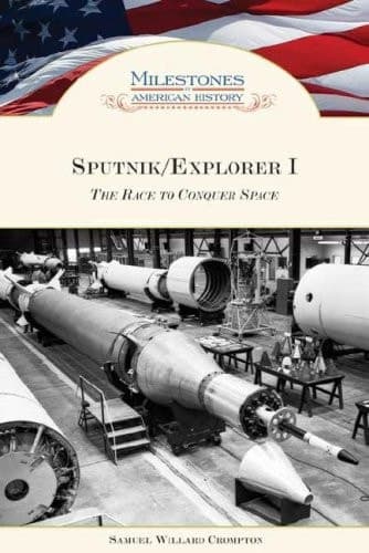 Cover of Sputnik/Explorer 1 The Race to Conquer Space