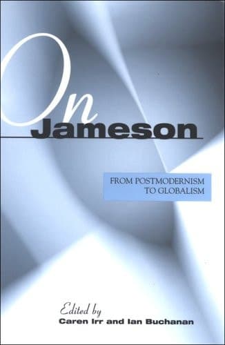 Cover of On Jameson From Postmodernism to Globalization