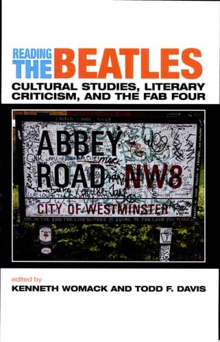 Cover of Reading the Beatles Cultural Studies, Literary Criticism, and the Fab Four