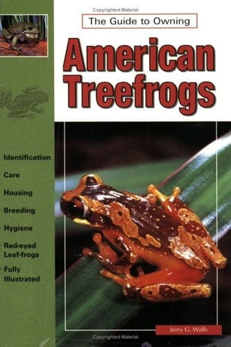 Cover of The Guide to Owning American Treefrogs