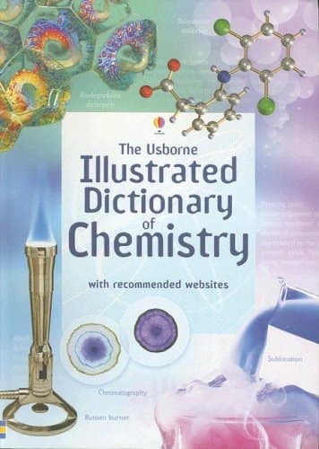 Cover of The Usborne Illustrated Dictionary of Chemistry