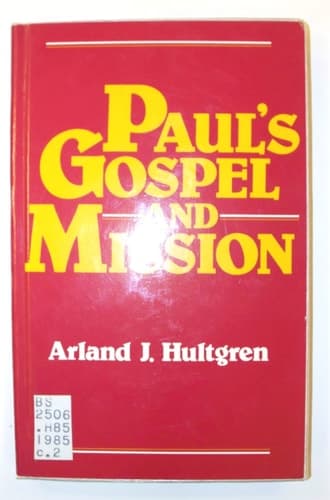 Cover of Paul's Gospel and Mission: The Outlook from His Letter to the Romans