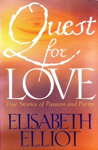 Cover of Quest for Love True Stories of Passion and Purity