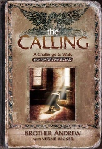Cover of The Calling A Challenge to Walk the Narrow Road