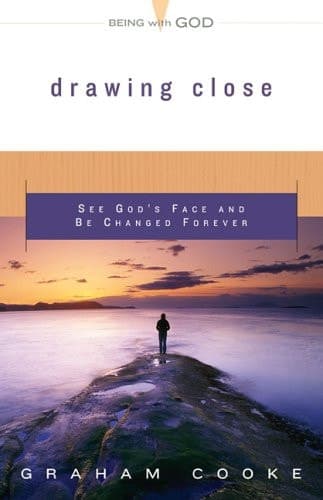 Cover of Drawing Close See God's Face and be Changed Forever