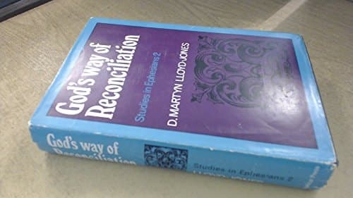 Cover of God's Way of Reconciliation (studies in Ephesians, Chapter 2)