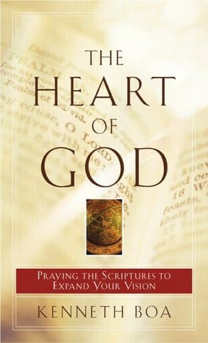 Cover of The Heart of God Praying the Scriptures to Expand Your Vision