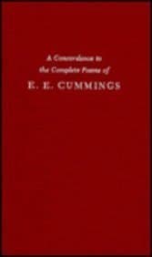 Cover of A Concordance to the Complete Poems of E. E. Cummings (CORNELL CONCORDANCES)