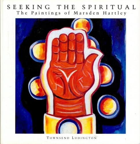 Cover of Seeking the Spiritual The Paintings of Marsden Hartley