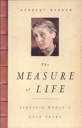 Cover of The Measure of Life Virginia Woolf's Last Years