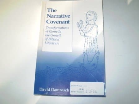 Cover of The Narrative Covenant Transformations of Genre in the Growth of Biblical Literature