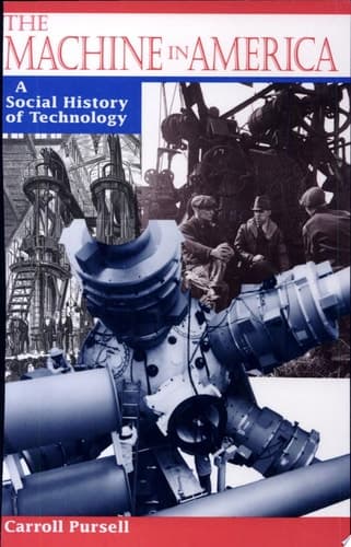 Cover of The Machine in America A Social History of Technology