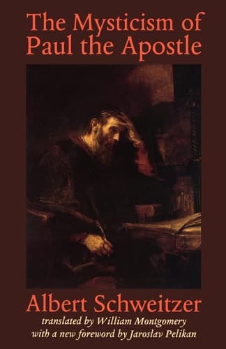 Cover of The Mysticism of Paul the Apostle
