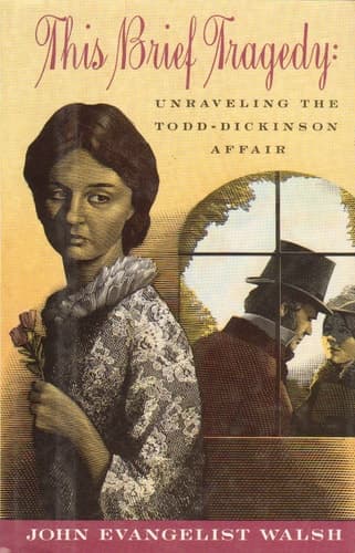 Cover of This Brief Tragedy Unraveling the Todd-Dickinson Affair