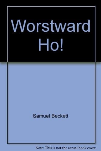 Cover of Worstward Ho!
