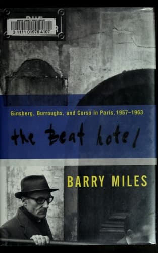Cover of The Beat Hotel Ginsberg, Burroughs, and Corso in Paris, 1958-1963