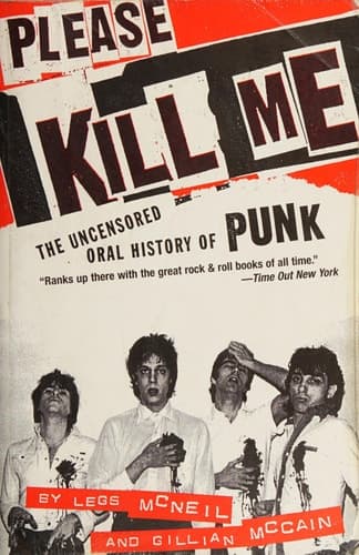 Cover of Please Kill Me The Uncensored Oral History of Punk
