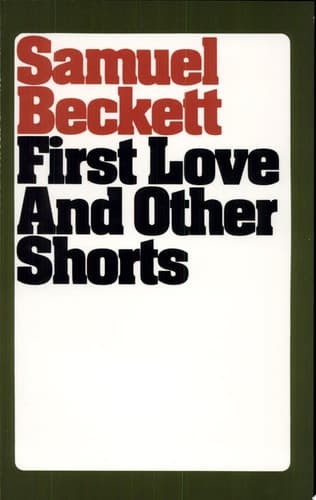 Cover of First Love, and Other Shorts