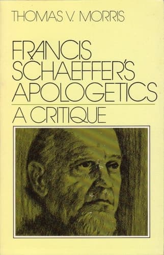 Cover of Francis Schaeffer's Apologetics: A Critique