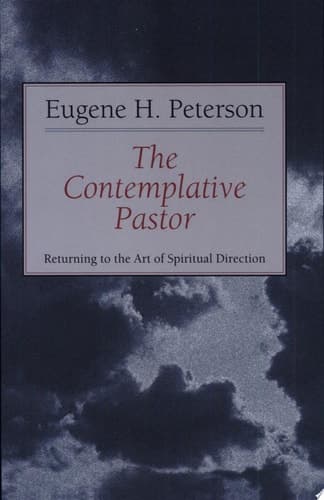 Cover of The Contemplative Pastor Returning to the Art of Spiritual Direction