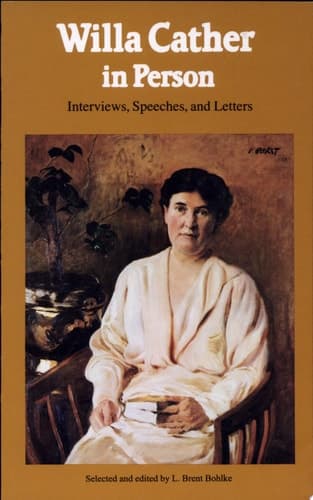 Cover of Willa Cather in Person Interviews, Speeches, and Letters