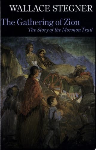 Cover of The Gathering of Zion The Story of the Mormon Trail