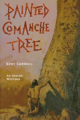 Cover of Painted Comanche Tree