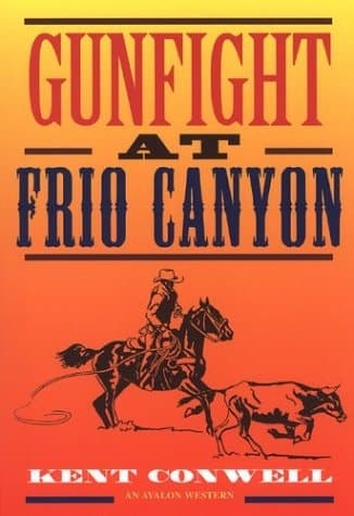 Cover of Gunfight at Frio Canyon