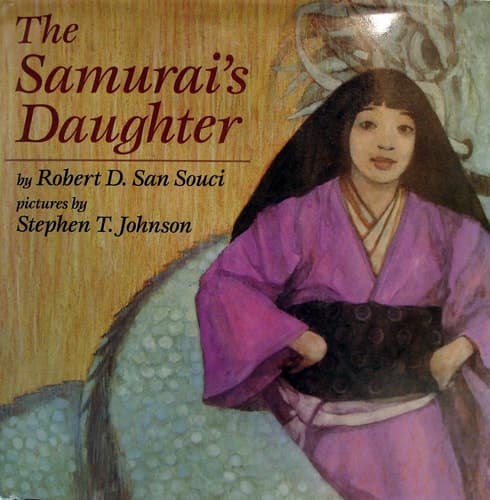 Cover of The Samurai's Daughter A Japanese Legend