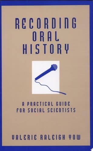 Cover of Recording Oral History A Practical Guide for Social Scientists