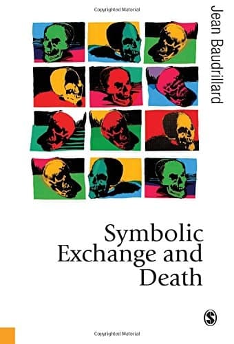 Cover of Symbolic Exchange and Death (Published in association with Theory, Culture & Society)