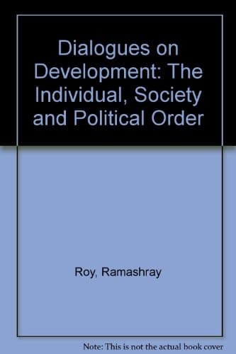 Cover of Dialogues on Development: The Individual, Society and Political Order
