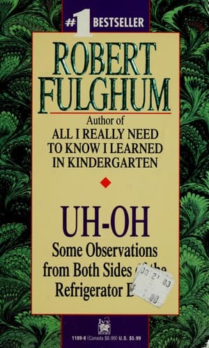 Cover of Uh-Oh Some Observations from Both Sides of the Refrigerator Door