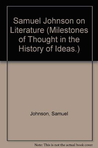 Cover of Samuel Johnson on Literature (Milestones of Thought in the History of Ideas.)