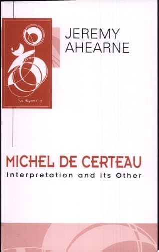 Cover of Michel de Certeau Interpretation and Its Other