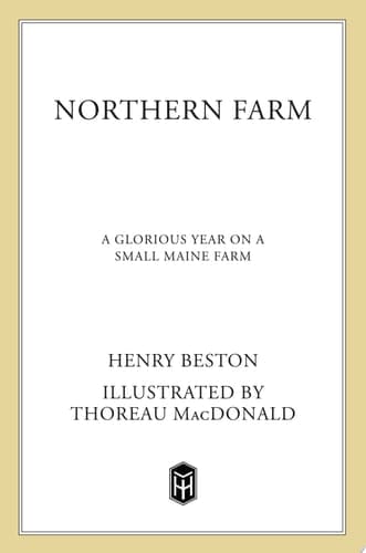 Cover of The Northern Farm A Glorious Year on a Small Maine Farm
