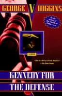 Cover of Kennedy for the Defense A Novel