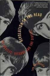 Cover of Revolution in the Head: The Beatles' Records and the Sixties