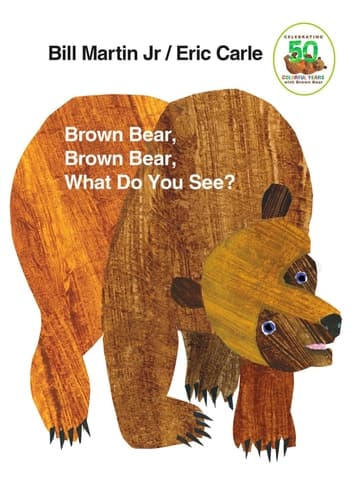 Cover of Brown Bear, Brown Bear, What Do You See? 25th Anniversary Edition