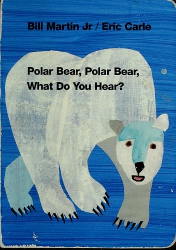 Cover of Polar Bear, Polar Bear, What Do You Hear?