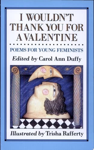 Cover of I Wouldn't Thank You for a Valentine Poems For Young Feminists