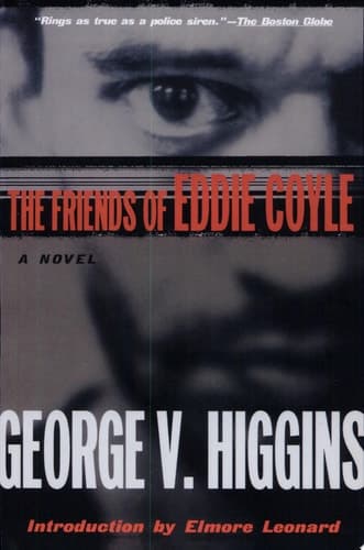 Cover of The Friends of Eddie Coyle A Novel
