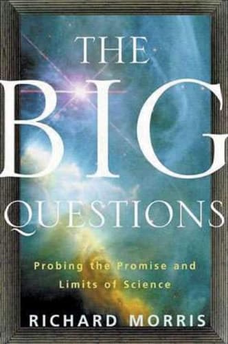 Cover of The Big Question Probing the Promise and Limits of Science