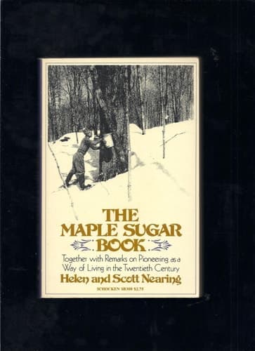 Cover of The Maple Sugar Book Together with Remarks on Pioneering as a Way of Living in the Twentieth Century