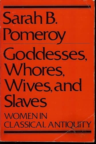 Cover of Goddesses, Whores, Wives, and Slaves