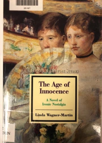 Cover of The Age of Innocence: A Novel of Ironic Nostaglia (Twayne's Masterwork Studies)