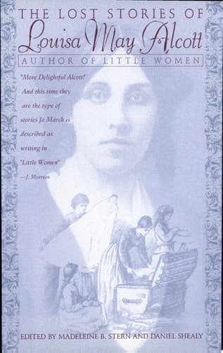 Cover of The Lost Stories of Louisa May Alcott