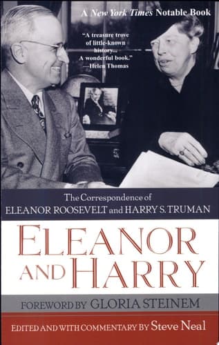 Cover of Eleanor and Harry The Correspondence of Eleanor Roosevelt and Harry S. Truman
