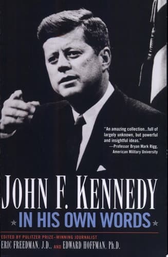 Cover of John F. Kennedy in His Own Words