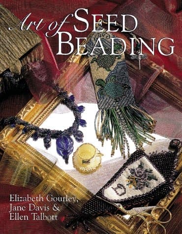 Cover of Art of Seed Beading